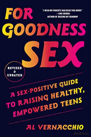 For Goodness Sex - Al Vernacchio [KSIĄŻKA]