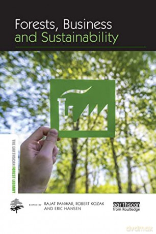Forests, Business And Sustainability - Eric Hansen [KSIĄŻKA]