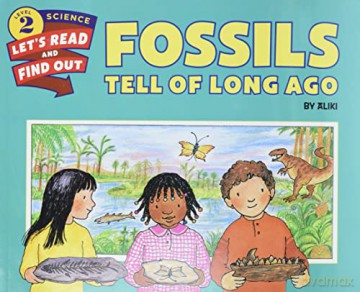 Fossils Tell Of Long Ago - Aliki [KSIĄŻKA]