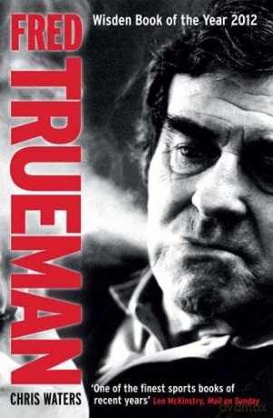 Fred Trueman The Authorised Biography - Chris Waters [KSIĄŻKA]
