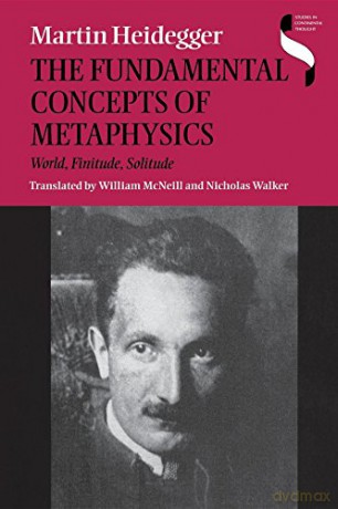 Fundament Concepts Metaphysic - Martin Heidegger [KSIĄŻKA]