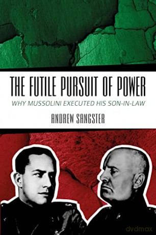 Futile Pursuit Of Power - Andrew Sangster [KSIĄŻKA]