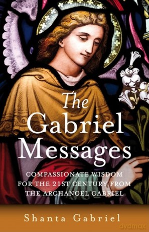 Gabriel Messages - Shanta Gabriel [KSIĄŻKA]