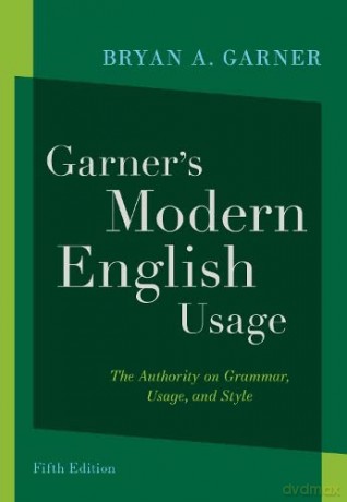 Garners Modern English Usage - Bryan A. Garner [KSIĄŻKA]