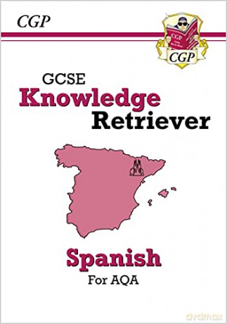 GCSE Spanish AQA Knowledge Retriever: ideal for the 2023 and 2024 exams (CGP AQA GCSE Spanish) - CGP Books [KSIĄŻKA]