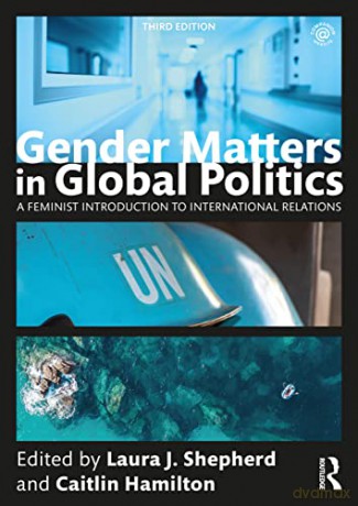Gender Matters In Global Politics - Laura J. Shepherd [KSIĄŻKA]
