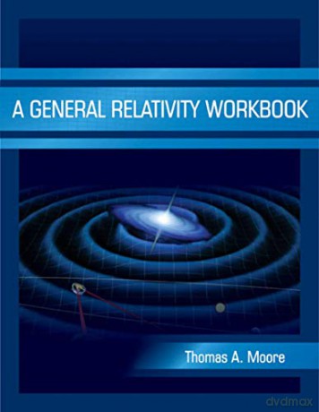 General Relativity Workbook - Thomas A. Moore [KSIĄŻKA]