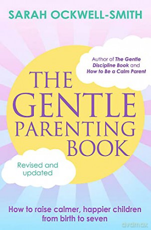 Gentle Parenting Book - Sarah Ockwell-Smith [KSIĄŻKA]