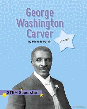 George Washington Carver - Michelle Parkin [KSIĄŻKA]