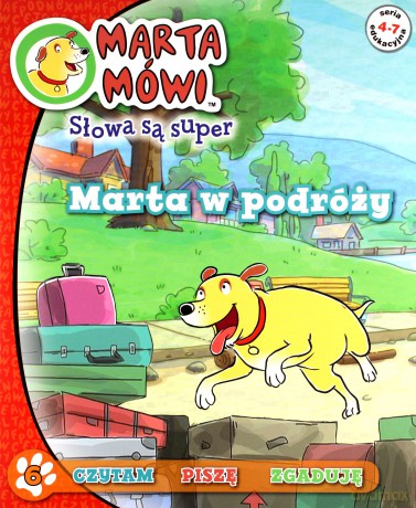 Marta Mówi Słowa Są Super Nr 6 Marta W Podróży [KSIĄŻKA]