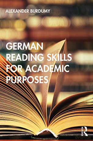 German Reading Skills for Academic Purposes (Routledge Practical Academic Reading Skills) - Alexander Burdumy [KSIĄŻKA]