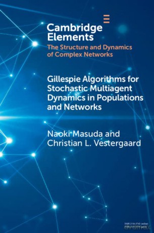 Gillespie Algorithms For Stochastic Mul - Naoki Masuda [KSIĄŻKA]