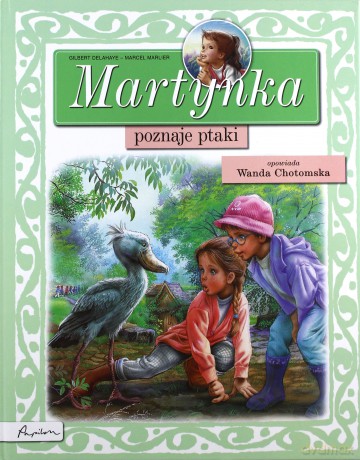 Martynka Poznaje Ptaki Tw - Gilbert Delahaye - Marcel Marlier [KSIĄŻKA]