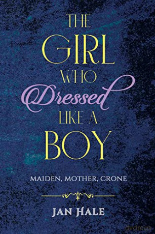 Girl Who Dressed Like A Boy - Jan Hale [KSIĄŻKA]