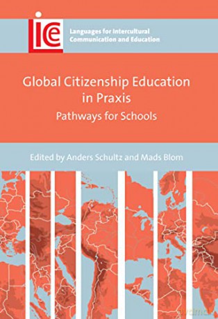 Global Citizenship Education In Praxis - Anders Schultz [KSIĄŻKA]