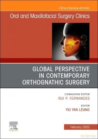 Global Perspective in Contemporary Orthognathic Surgery, An Issue of Oral and Maxillofacial Surgery Clinics of North America (Volume 35-1) (The Clinics: Dentistry, Volume 35-1) [KSIĄŻKA]
