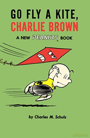 Go Fly A Kite Charlie Brown - Charles M. Schulz [KOMIKS]