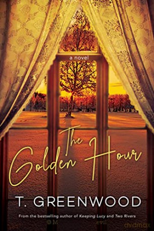 Golden Hour - T. Greenwood [KSIĄŻKA]