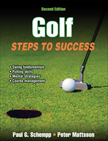 Golf Steps To Success 2e - Paul G. Schempp: Peter Mattsson [KSIĄŻKA]