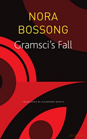 Gramscis Fall - Nora Bossong [KSIĄŻKA]
