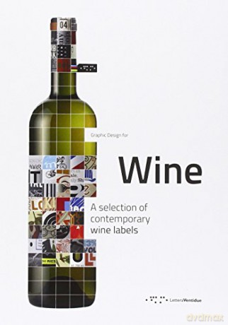 Graphic Design For Wine [KSIĄŻKA]