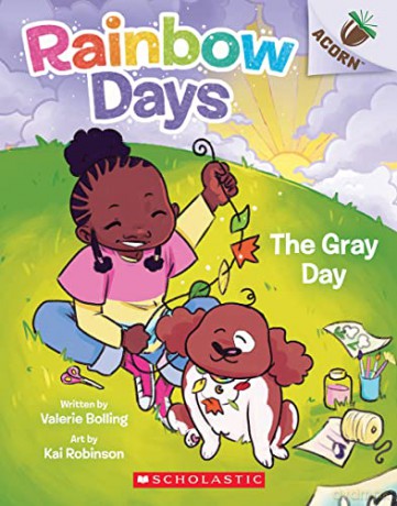 Gray Day An Acorn Book Rainbow Days 1 - Valerie Bolling [KSIĄŻKA]