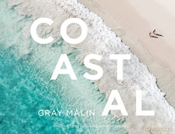 Gray Malin Coastal - Gray Malin [KSIĄŻKA]