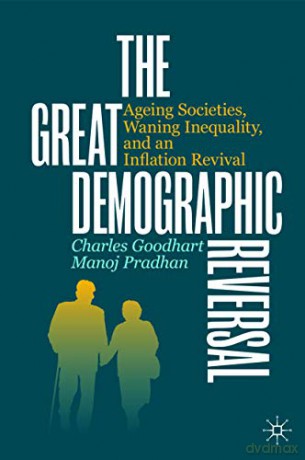 Great Demographic Reversal - Charles Goodhart [KSIĄŻKA]