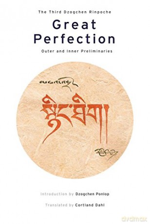 Great Perfection - Dzogchen Rinpoche [KSIĄŻKA]
