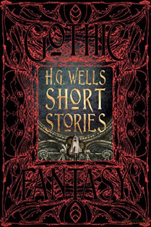 H.G. Wells Short Stories - Patrick Parrinder [KSIĄŻKA]