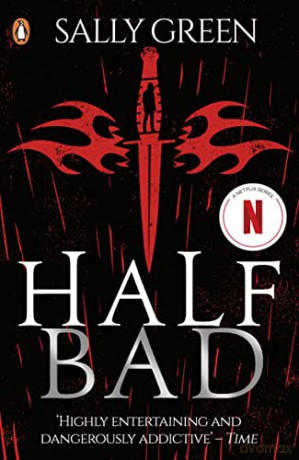 Half Bad - Sally Green [KSIĄŻKA]