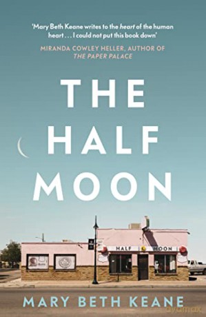Half Moon - Mary Beth Keane [KSIĄŻKA]