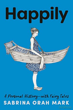 Happily - Sabrina Orah Mark [KSIĄŻKA]