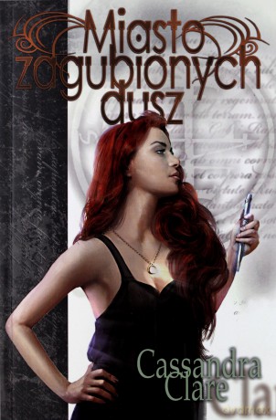 Miasto Zagubionych Dusz - Cassandra Clare [KSIĄŻKA]