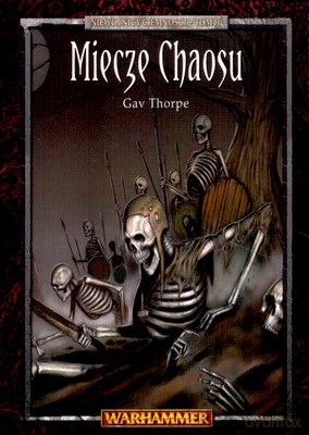 Miecze Chaosu - Gav Thorpe [KSIĄŻKA]