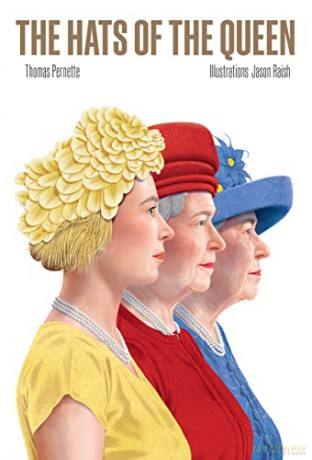 Hats Of The Queen - Thomas Pernette [KSIĄŻKA]