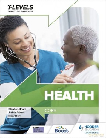 Health T Level Core - Stephen Hoare [KSIĄŻKA]