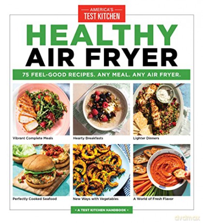 Healthy Air Fryer - America's Test Kitchen [KSIĄŻKA]