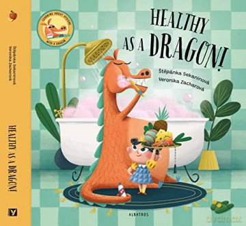 Healthy As A Dragon - Stepanka Sekaninova [KSIĄŻKA]