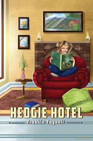 Hedgie Hotel - Frankie Taynell [KSIĄŻKA]