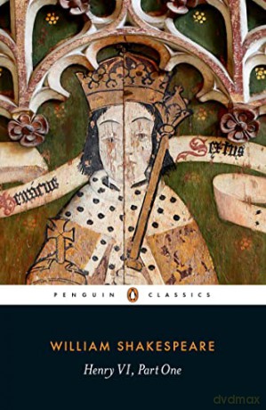 Henry Vi Part One - William Shakespeare [KSIĄŻKA]