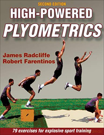 High Powered Plyometrics - Robert C. Farentinos [KSIĄŻKA]