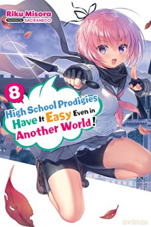 High School Prodigies Have It Easy V8 - Riku Misora [KSIĄŻKA]