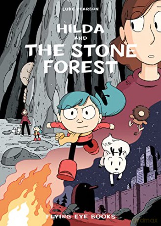 Hilda And The Stone Forest - Luke Pearson [KOMIKS]