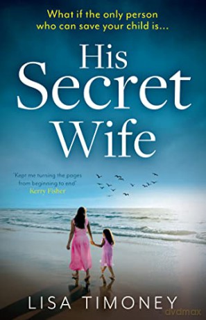 His Secret Wife - Lisa Timoney [KSIĄŻKA]