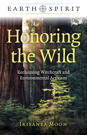 Honoring The Wild - Irisanya Moon [KSIĄŻKA]