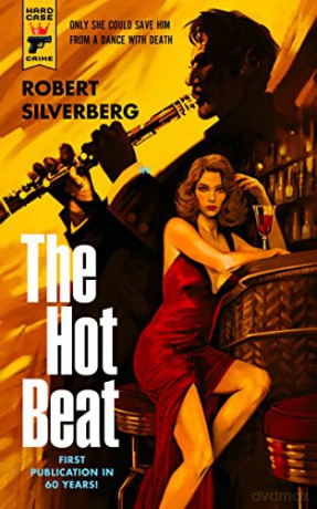Hot Beat - Robert Silverberg [KSIĄŻKA]