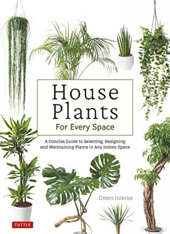 House Plants For Every Space - Green Interior [KSIĄŻKA]