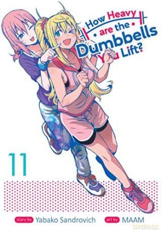 How Heavy Are/Dumbbells You Lift Vol 11 - Yabako Sandrovich [KOMIKS]