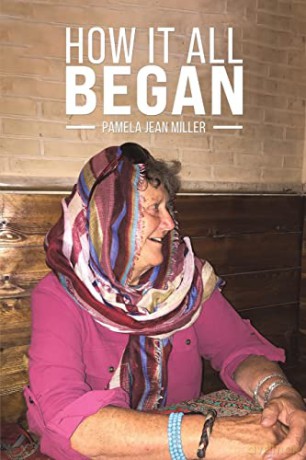 How It All Began - Pamela Jean Miller [KSIĄŻKA]